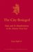The City Besieged: Siege and Its Manifestations in the Ancient Near East by Israel Ephʿal