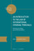 An Introduction to the Law of International Criminal Tribunals: A Comparative Study. Second Revised Edition by Geert-Jan Knoops