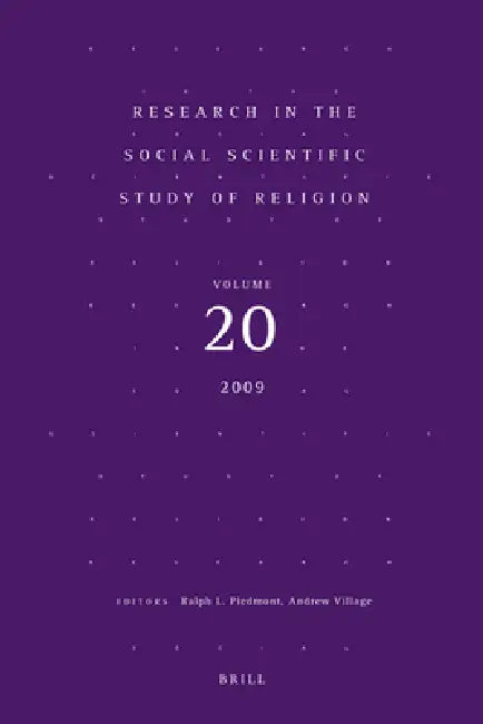Research in the Social Scientific Study of Religion, Volume 20 by Ralph L. Piedmont, Andrew Village
