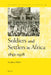 Soldiers and Settlers in Africa, 1850-1918 by Stephen Miller