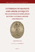 Lutheran Humanists and Greek Antiquity: Melanchthonian Scholarship Between Universal History and Pedagogy by Asaph Ben-Tov
