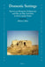 Domestic Settings: Sources on Domestic Architecture and Day-To-Day Activities in the Crusader States by Adrian Boas