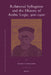 Relational Syllogisms and the History of Arabic Logic, 900-1900 by Khaled El-Rouayheb