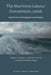 The Maritime Labour Convention, 2006: A Legal Primer to an Emerging International Regime by Moira McConnell, Dominick Devlin, Cleopatra Doumbia-Henry