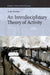 An Interdisciplinary Theory of Activity by Andy Blunden