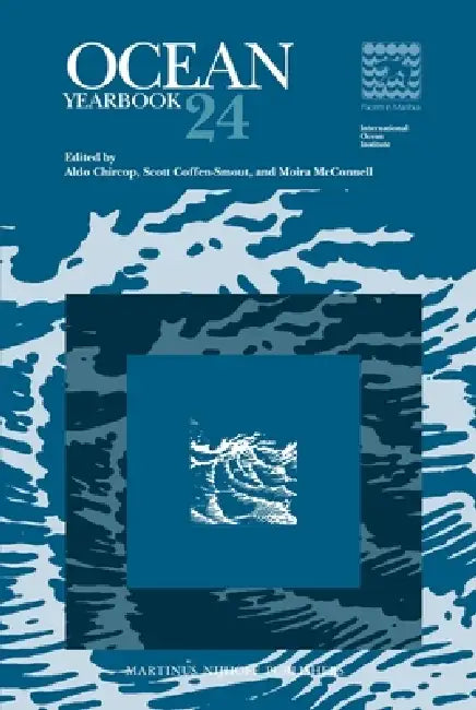 Ocean Yearbook 24 by Aldo Chircop, Scott Coffen-Smout, Moira McConnell