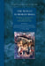 The World in World Wars: Experiences, Perceptions and Perspectives from Africa and Asia by Heike Liebau, Katrin Bromber, Katharina Lange