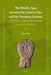 The Middle Ages Between the Eastern Alps and the Northern Adriatic: Select Papers on Slovene Historiography and Medieval History by Peter Stih