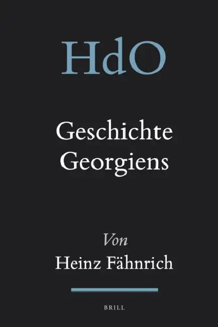 Geschichte Georgiens by Heinz Fähnrich
