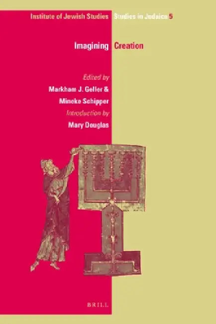 Imagining Creation (Paperback) by Geller, Mineke Schipper