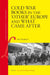 Cold War Books in the 'Other' Europe and What Came After by Jiřina Smejkalová