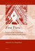 First Forts: Essays on the Archaeology of Proto-Colonial Fortifications by Eric Klingelhofer