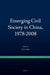 Emerging Civil Society in China, 1978-2008 by Ming Wang