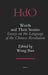 Words and Their Stories: Essays on the Language of the Chinese Revolution by Ban Wang