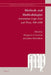 Methods and Methodologies: Aristotelian Logic East and West, 500-1500 by Margaret Cameron, John Marenbon