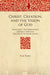 Christ, Creation, and the Vision of God: Augustine's Transformation of Early Christian Theophany Interpretation by Kari Kloos