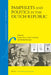Pamphlets and Politics in the Dutch Republic by Femke Deen, Michel Reinders, David Onnekink