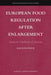 European Food Regulation After Enlargement: Facing the Challenges of Diversity by Karolina Żurek
