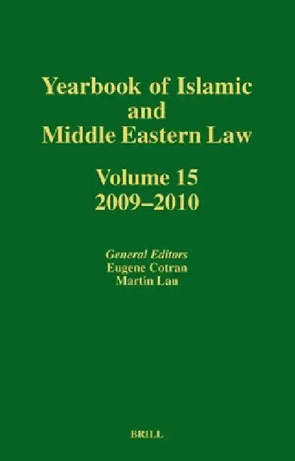 Yearbook of Islamic and Middle Eastern Law, Volume 15 (2009-2010) by Eugene Cotran, Martin Lau