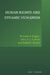Human Rights and Dynamic Humanism by Winston P. Nagan, John A. C. Cartner, Robert J. Munro