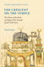 The Crescent on the Temple: The Dome of the Rock as Image of the Ancient Jewish Sanctuary by Pamela Berger