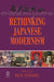 Rethinking Japanese Modernism by Roy Starrs
