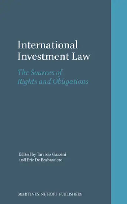 International Investment Law by Tarcisio Gazzini