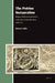 The Petrine Instauration: Religion, Esotericism and Science at the Court of Peter the Great, 1689-1725 by Robert Collis