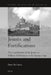 Jesuits and Fortifications: The Contribution of the Jesuits to Military Architecture in the Baroque Age by Denis De Lucca