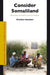 Consider Somaliland: State-Building with Traditional Leaders and Institutions by Marleen Renders