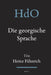 Die Georgische Sprache by Heinz Fähnrich