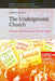 The Underground Church: Nonviolent Resistance to the Vatican Empire by Kathleen Kautzer