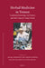 Herbal Medicine in Yemen: Traditional Knowledge and Practice, and Their Value for Today's World by Ingrid Hehmeyer, Hanne Schönig