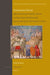 Franciscan Virtue: Spiritual Growth and the Virtues in Franciscan Literature and Instruction of the Thirteenth Century by Krijn Pansters
