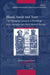 Blood, Sweat and Tears: The Changing Concepts of Physiology from Antiquity Into Early Modern Europe by Manfred Horstmanshoff, Helen King, Claus Zittel