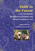 Faith in the Future: Understanding the Revitalization of Religions and Cultural Traditions in Asia by Thomas Reuter, Alexander Horstmann