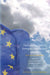 The European Union's Emerging International Identity: Views from the Global Arena by Henri De Waele, Jan-Jaap Kuipers