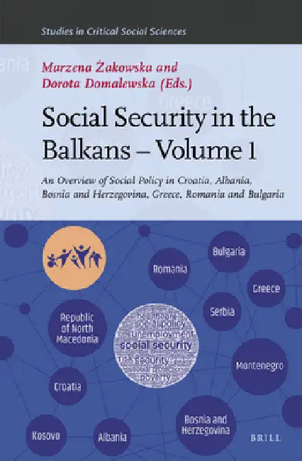 Social Security in the Balkans - Volume 1 by Marzena Żakowska