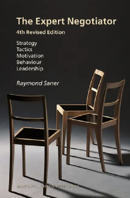 The Expert Negotiator, 4th Edition: 4th Revised Edition by Raymond Saner