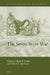 The Seven Years' War: Global Views by Mark Danley, Patrick Speelman