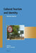 Cultural Tourism and Identity: Rethinking Indigeneity by Keyan G. Tomaselli