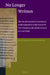 No Longer Written: The Use of Conjectural Emendation in the Restoration of the Text of the New Testament, the Epistle of James as a Case Study by Ryan D. Wettlaufer