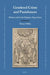 Gendered Crime and Punishment: Women And/In the Hispanic Inquisitions by Stacey Schlau
