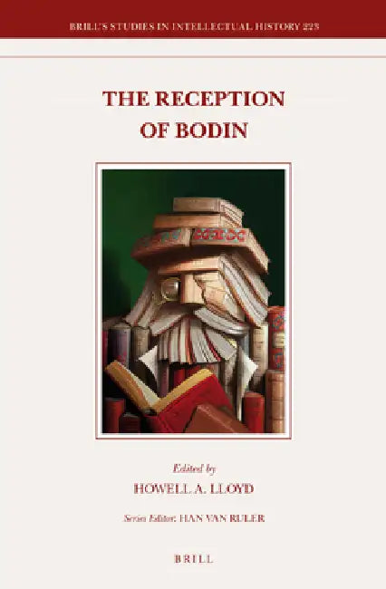 The Reception of Bodin by Howell A. Lloyd