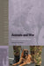 Animals and War: Studies of Europe and North America by Ryan Hediger