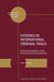 Evidence in International Criminal Trials: Confronting Legal Gaps and the Reconstruction of Disputed Events by Mark Klamberg