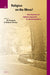 Religion on the Move!: New Dynamics of Religious Expansion in a Globalizing World by Afe Adogame, Shobana Shankar