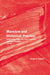 Marxism and Historical Practice (Vol. I): Interpretive Essays on Class Formation and Class Struggle. Volume I by Bryan D. Palmer