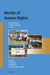 Worlds of Human Rights: The Ambiguities of Rights Claiming in Africa by Bill Derman, Anne Hellum, Kristin Sandvik