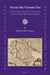 Across the German Sea: Early Modern Scottish Connections with the Wider Elbe-Weser Region by Kathrin Zickermann